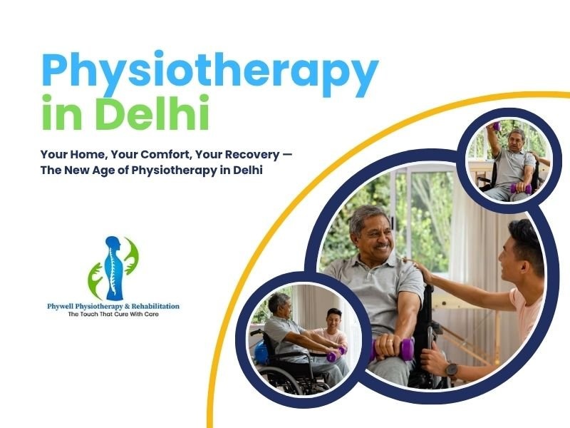 Top Benefits of Choosing Professional Physiotherapy in Delhi